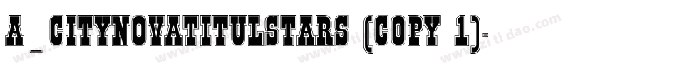 a_CityNovaTitulStars (COPY 1)字体转换